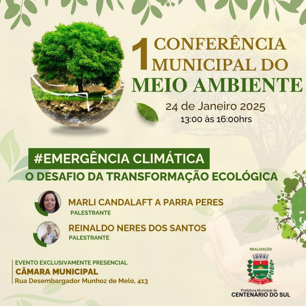 MEIO AMBIENTE - Centenário do Sul realiza 1ª Conferência Municipal do Meio Ambiente